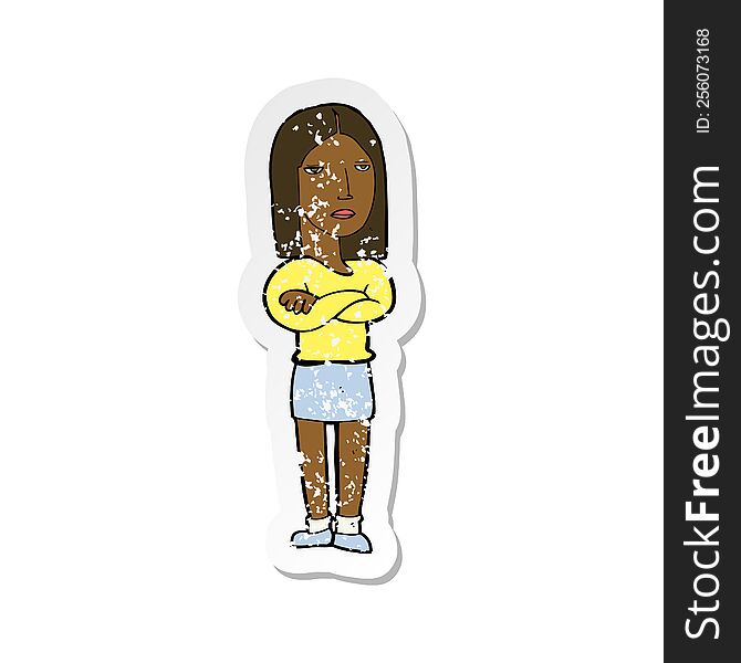 Retro Distressed Sticker Of A Cartoon Woman With Folded Arms