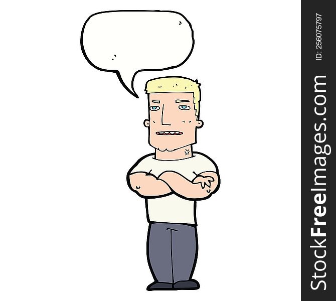 Cartoon Tough Guy With Folded Arms With Speech Bubble