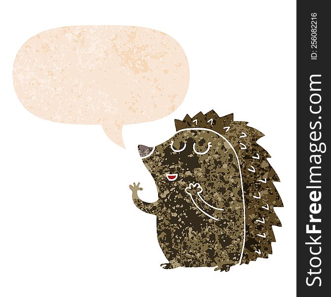 Cartoon Hedgehog And Speech Bubble In Retro Textured Style