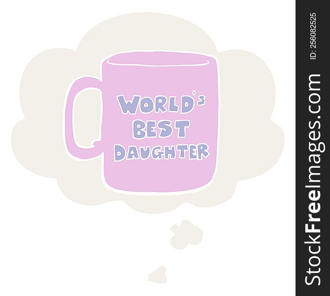 Worlds Best Daughter Mug And Thought Bubble In Retro Style