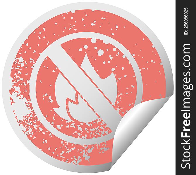 distressed circular peeling sticker symbol of a no fire allowed sign