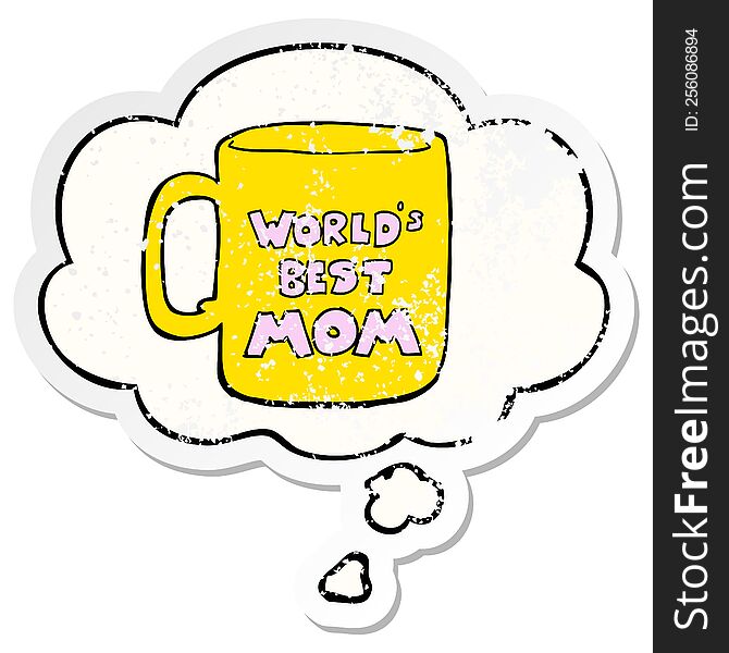 worlds best mom mug with thought bubble as a distressed worn sticker