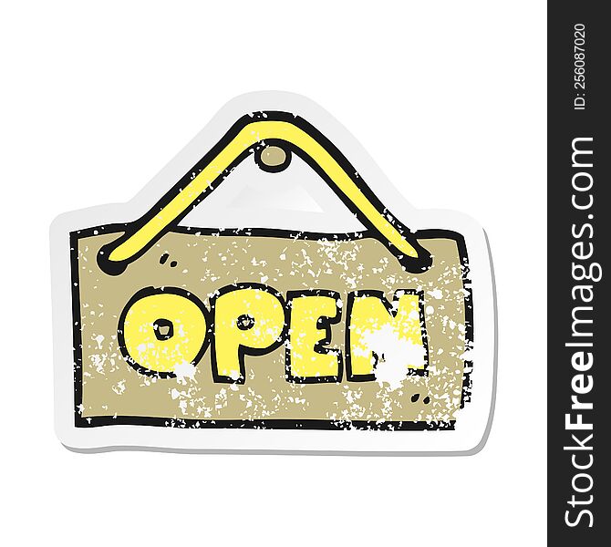 retro distressed sticker of a cartoon open shop sign