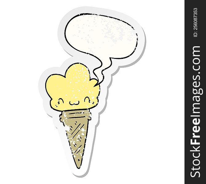 cartoon ice cream with face with speech bubble distressed distressed old sticker. cartoon ice cream with face with speech bubble distressed distressed old sticker