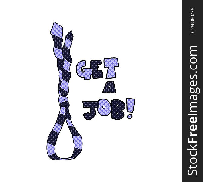 Cartoon Get A Job Tie Noose Symbol