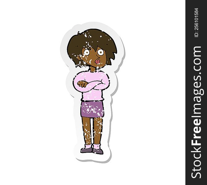 Retro Distressed Sticker Of A Cartoon Woman Wit Crossed Arms