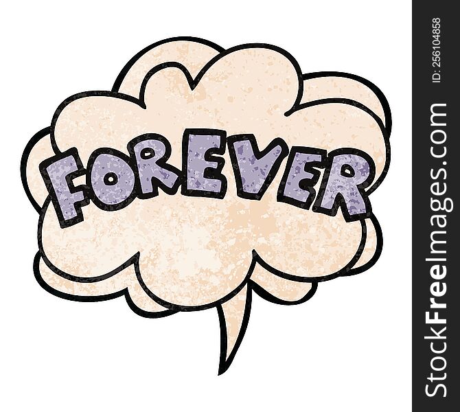 cartoon word Forever and speech bubble in retro texture style