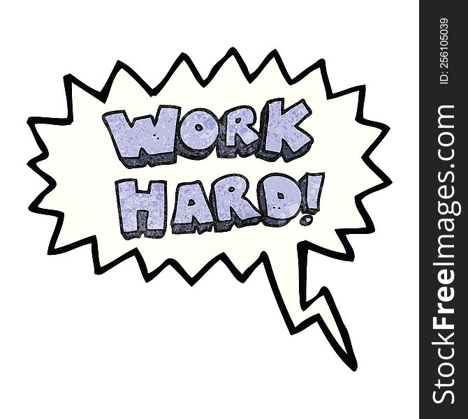 speech bubble textured cartoon work hard symbol