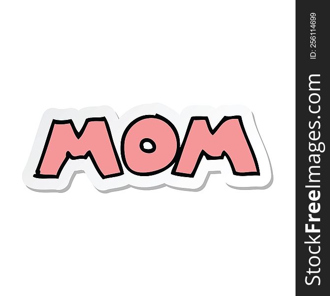 Sticker Of A  Cartoon Word Mom