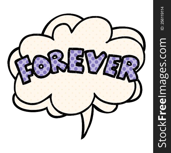 cartoon word Forever with speech bubble in comic book style