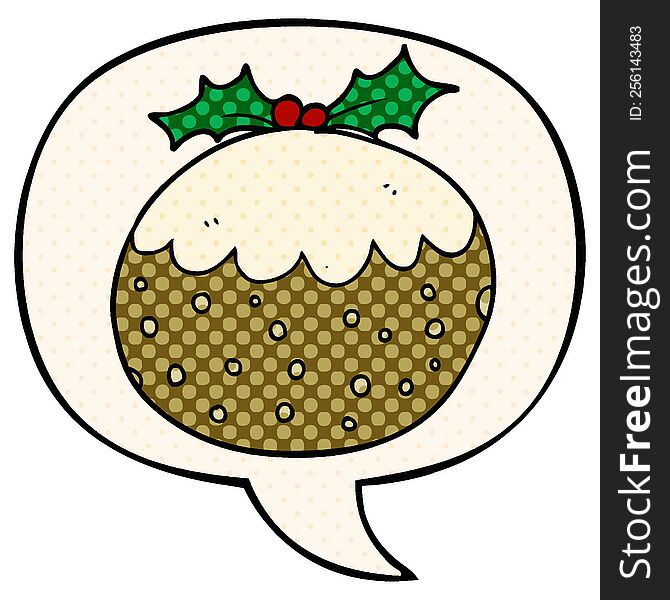 Cartoon Christmas Pudding And Speech Bubble In Comic Book Style