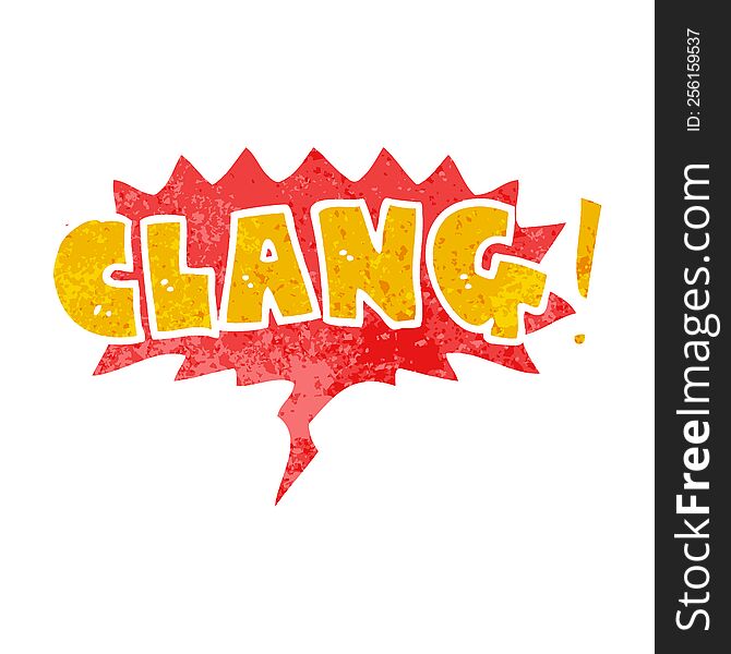 cartoon word clang with speech bubble in grunge distressed retro textured style. cartoon word clang with speech bubble in grunge distressed retro textured style