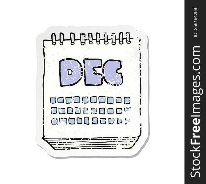 retro distressed sticker of a cartoon calendar showing month of december