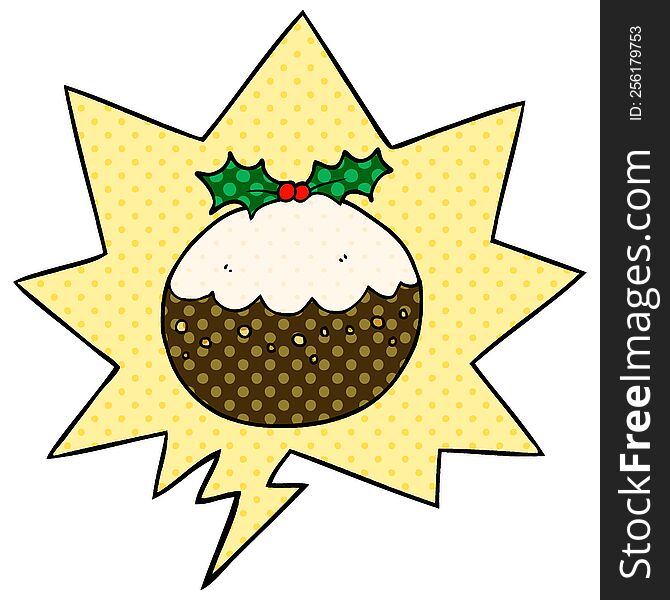 cartoon christmas pudding with speech bubble in comic book style