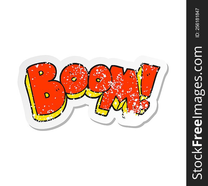 retro distressed sticker of a cartoon boom