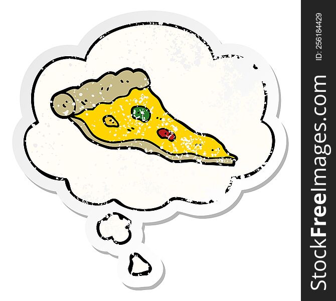 Cartoon Pizza And Thought Bubble As A Distressed Worn Sticker