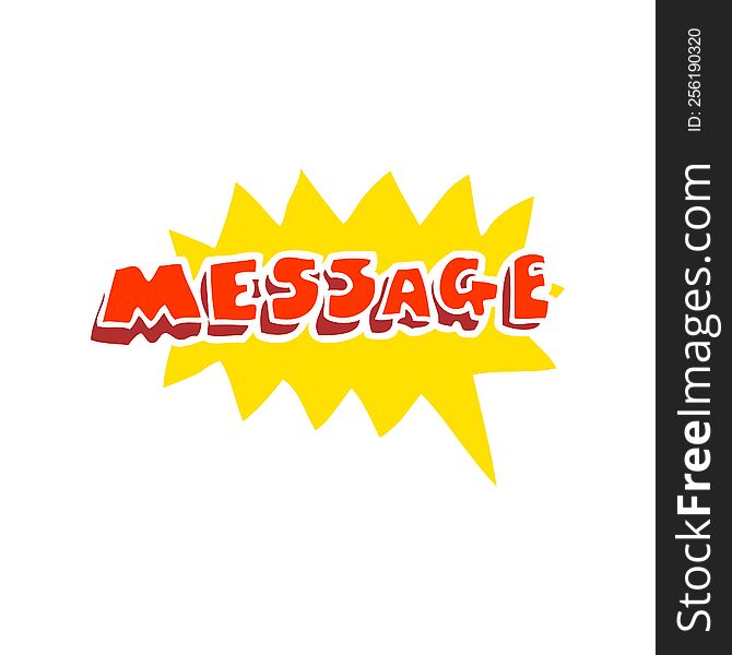 Flat Color Illustration Of A Cartoon Message Text
