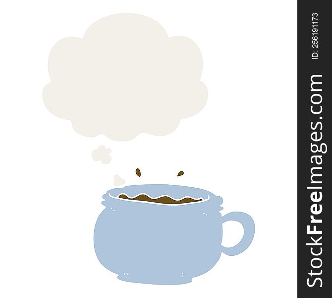 cartoon hot cup of coffee with thought bubble in retro style