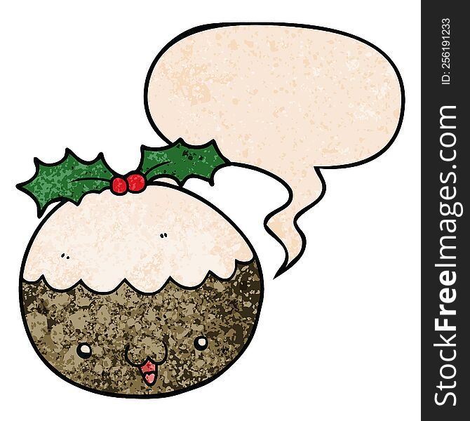 Cute Cartoon Christmas Pudding And Speech Bubble In Retro Texture Style