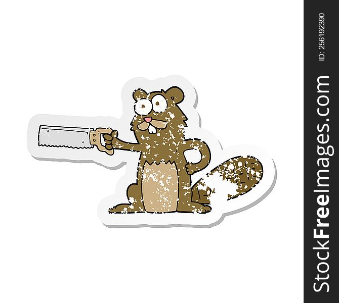 retro distressed sticker of a cartoon beaver with saw