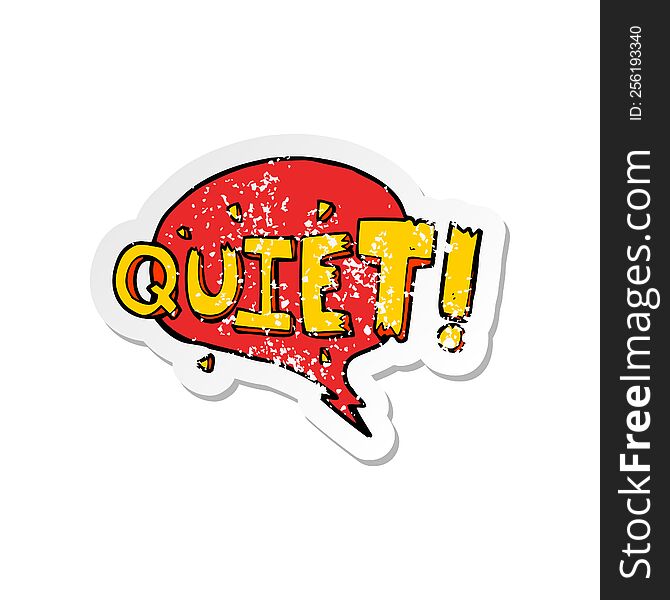 retro distressed sticker of a cartoon comic book shout for quiet