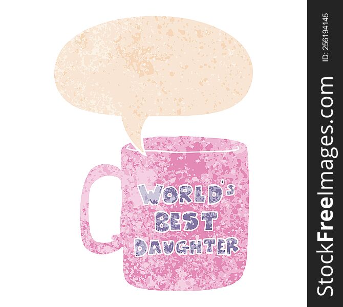 Worlds Best Daughter Mug And Speech Bubble In Retro Textured Style