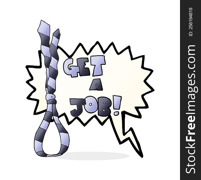 speech bubble cartoon get a job tie noose symbol