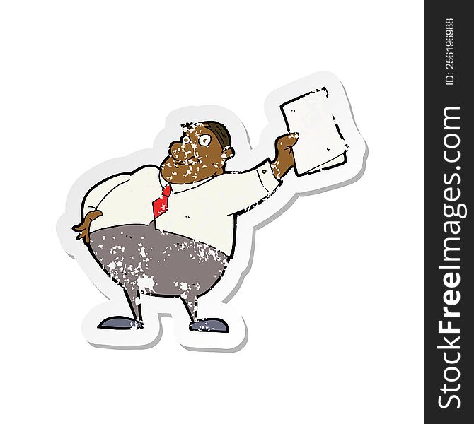 Retro Distressed Sticker Of A Cartoon Boss Waving Papers