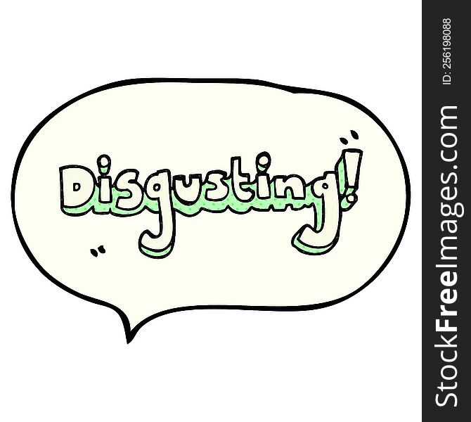disgusting freehand drawn comic book speech bubble cartoon. disgusting freehand drawn comic book speech bubble cartoon