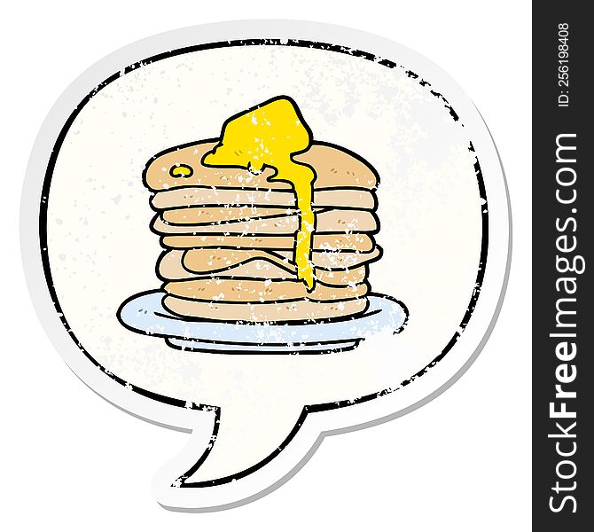 cartoon stack of pancakes with speech bubble distressed distressed old sticker. cartoon stack of pancakes with speech bubble distressed distressed old sticker