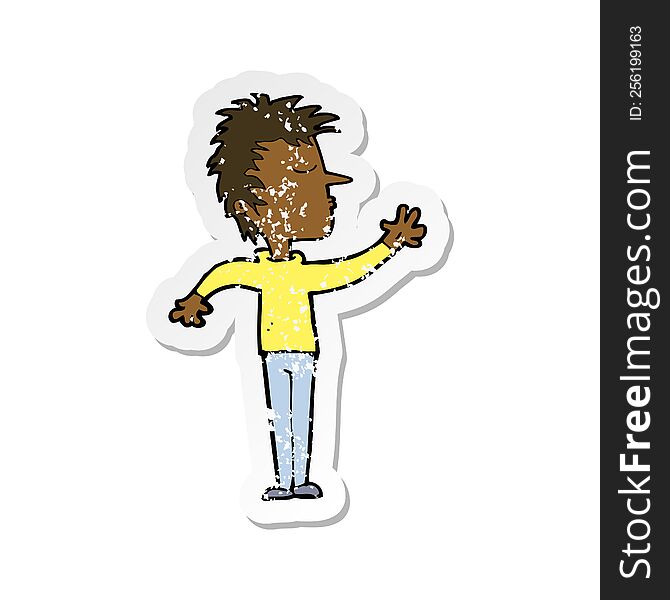 Retro Distressed Sticker Of A Cartoon Dismissive Man