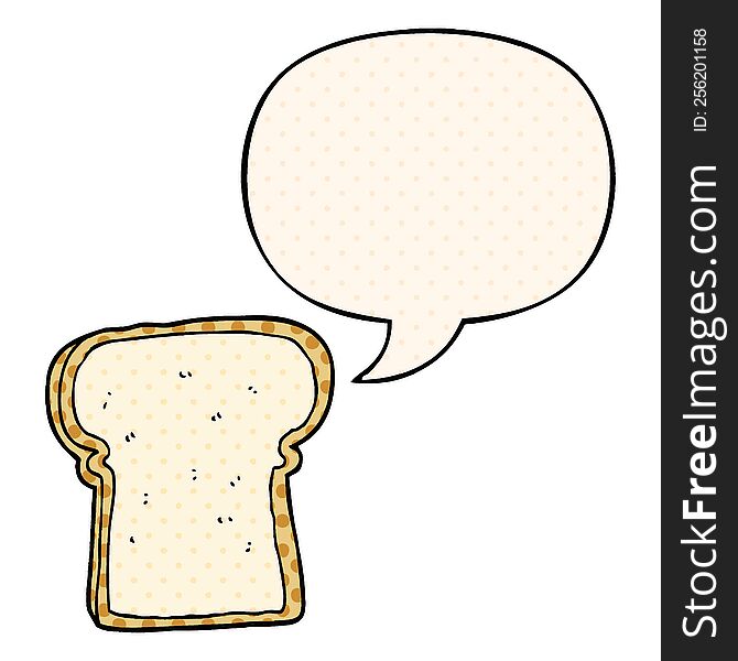 Cartoon Slice Of Bread And Speech Bubble In Comic Book Style