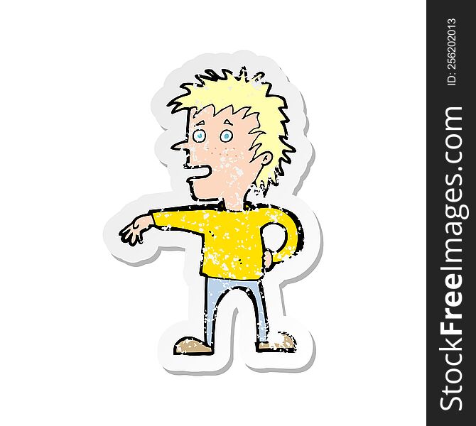retro distressed sticker of a cartoon man making dismissive gesture