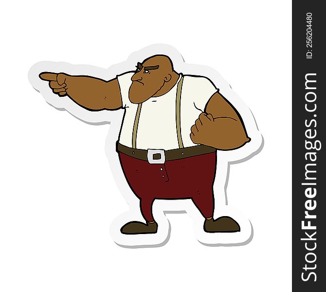 Sticker Of A Cartoon Angry Tough Guy Pointing