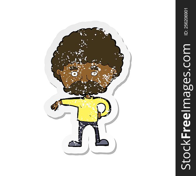 retro distressed sticker of a cartoon man with mustache making camp gesture
