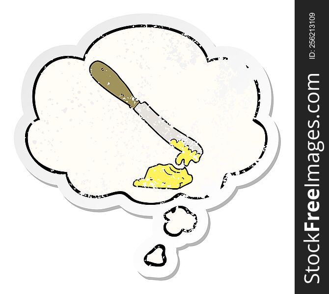 cartoon knife spreading butter with thought bubble as a distressed worn sticker