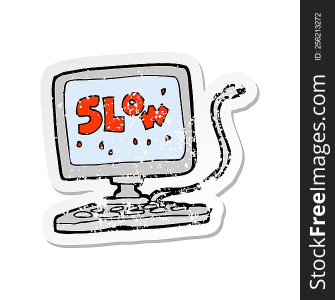 Retro Distressed Sticker Of A Cartoon Slow Computer