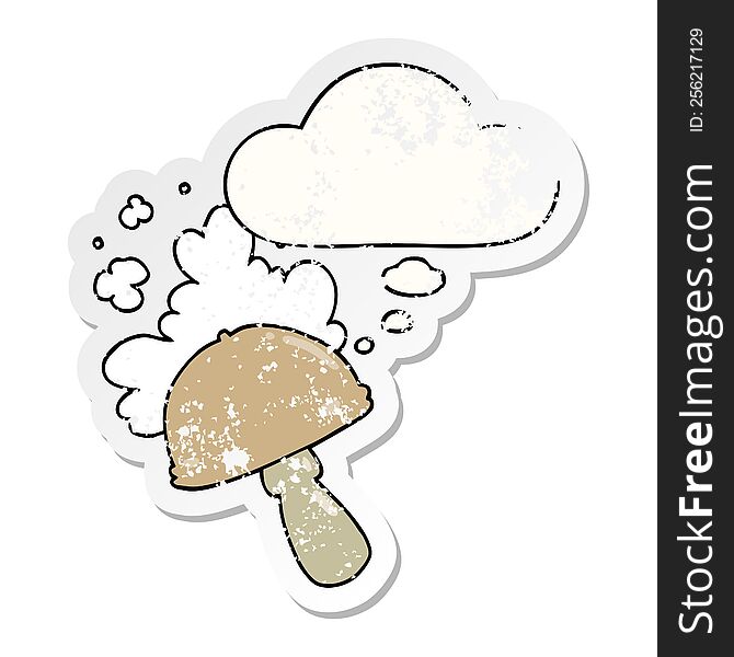 cartoon mushroom with spore cloud with thought bubble as a distressed worn sticker