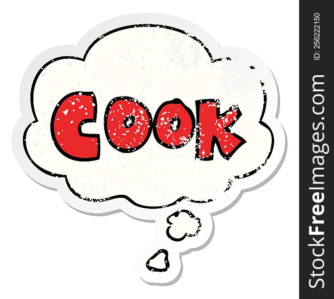 cartoon word cook with thought bubble as a distressed worn sticker