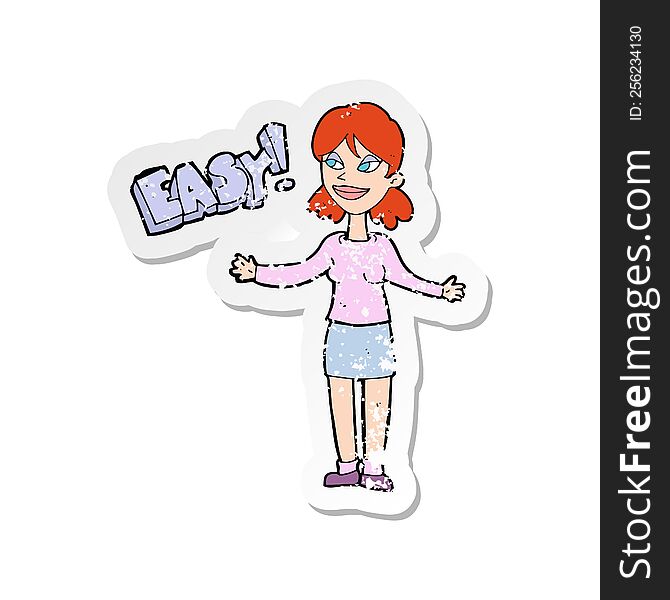 retro distressed sticker of a cartoon woman saying easy