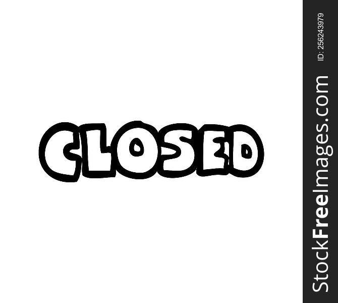 Line Drawing Cartoon Closed Sign