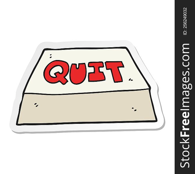 sticker of a cartoon quit button