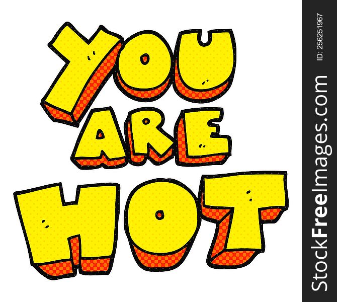 You Are Cartoon Sign