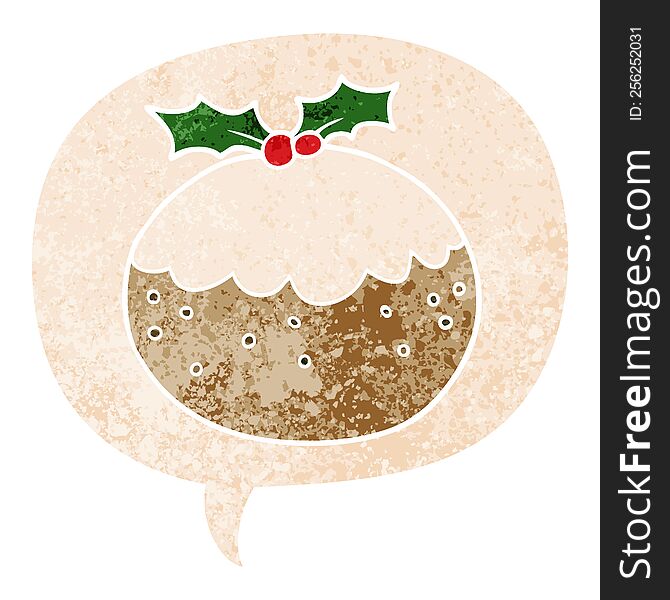 cartoon christmas pudding with speech bubble in grunge distressed retro textured style. cartoon christmas pudding with speech bubble in grunge distressed retro textured style