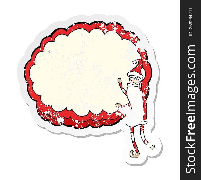 retro distressed sticker of a cartoon santa claus with text cloud space