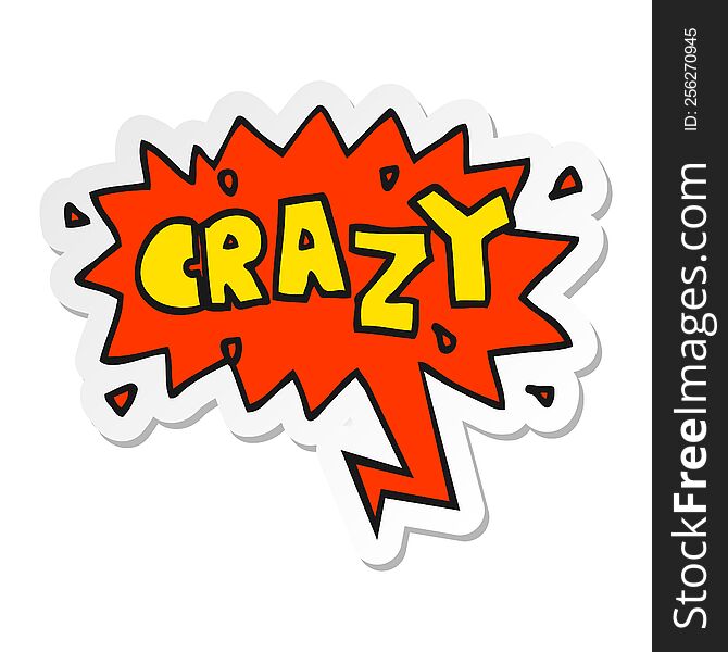 Cartoon Word Crazy And Speech Bubble Sticker
