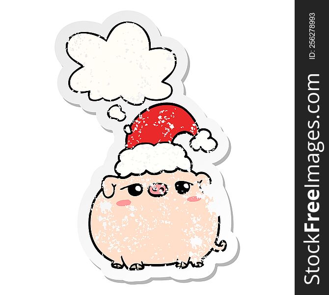 Cartoon Pig Wearing Christmas Hat And Thought Bubble As A Distressed Worn Sticker