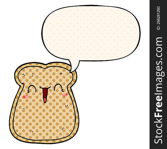 cute cartoon slice of toast with speech bubble in comic book style