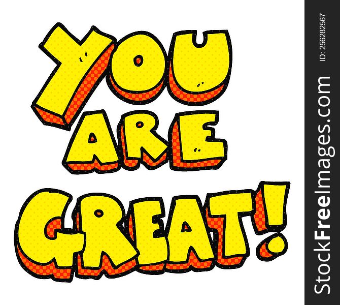 You Are Great Cartoon Symbol