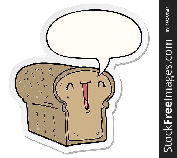 Cute Cartoon Loaf Of Bread And Speech Bubble Sticker